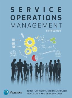 Service Operations Management - Johnston, Robert; Shulver, Michael; Slack, Nigel