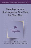 Monologues from Shakespeare's First Folio for Older Men