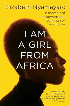 I Am A Girl From Africa - Nyamayaro, Elizabeth