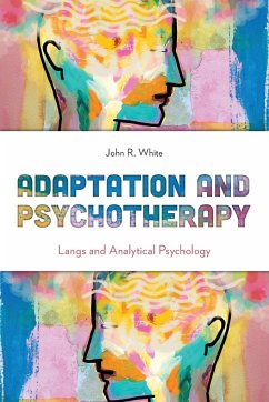 Adaptation and Psychotherapy - White, John R.