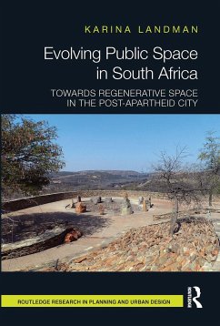 Evolving Public Space in South Africa - Landman, Karina