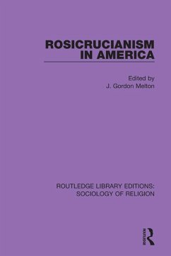 Rosicrucianism in America - Melton, J Gordon