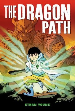 The Dragon Path: A Graphic Novel - Young, Ethan