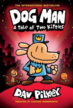 Dog Man: A Tale of Two Kitties: A Graphic Novel (Dog Man #3): From the Creator of Captain Underpants - Pilkey, Dav
