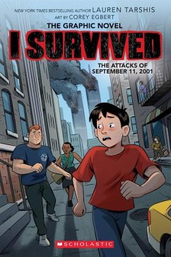 I Survived the Attacks of September 11, 2001: A Graphic Novel (I Survived Graphic Novel #4) - Tarshis, Lauren