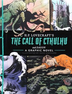 The Call of Cthulhu and Dagon: A Graphic Novel - Lovecraft, H P