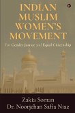 Indian Muslim Women's Movement: For Gender Justice and Equal Citizenship