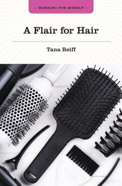 A Flair for Hair - Reiff, Tana