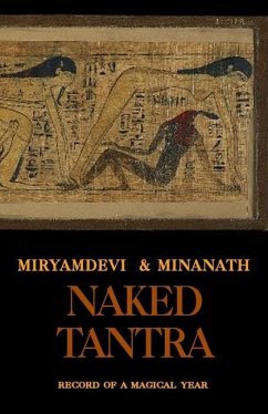 NakedTantra: Record of a magical year - Miryamdevi; Minanath