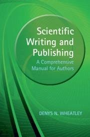 Scientific Writing and Publishing - Wheatley, Denys