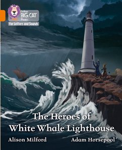 The Heroes of White Whale Lighthouse - Milford, Alison