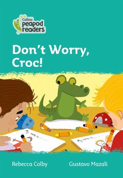 Don't Worry, Croc! - Colby, Rebecca