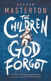 The Children God Forgot The Children God Forgot