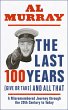 The Last 100 Years (give or take) and... - Bild 1