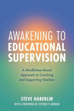 Awakening to Educational Supervision - Haberlin, Steve