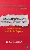 Sexual Harassment of Women at Workplaces Sexual Harassment of Women at Workplaces