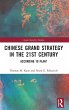 Chinese Grand Strategy in the 21st... - Bild 1