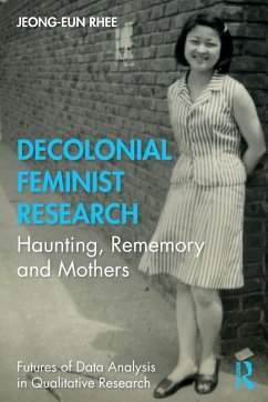 Decolonial Feminist Research - Rhee, Jeong-eun Decolonial Feminist Research - Rhee, Jeong-eun