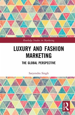 Luxury and Fashion Marketing - Singh, Satyendra