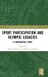 Sport Participation and Olympic Legacies - Bild 1