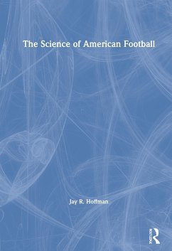 The Science of American Football - Hoffman, Jay R