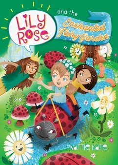 Lily Rose and the Enchanted Fairy Garden - Mason, Nattie Kate