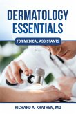 Dermatology Essentials for Medical Assistants Dermatology Essentials for Medical Assistants