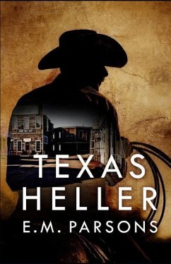 Texas Heller - Parsons, E. M.