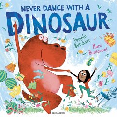 Never Dance With a Dinosaur - Butchart, Pamela