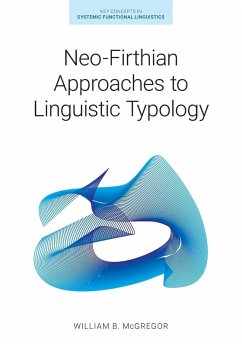 Neo-Firthian Approaches to Linguistic Typology - McGregor, William B