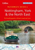 Collins/Nicholson Waterways Guide 6 - Nottingham, York & the North East: The Bestselling Guides to Britain's Canals and Rivers
