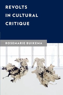 Revolts in Cultural Critique - Buikema, Rosemarie