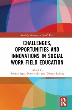 Challenges, Opportunities and Innovations in Social Work Field Education