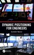 Dynamic Positioning for Engineers - Bild 1