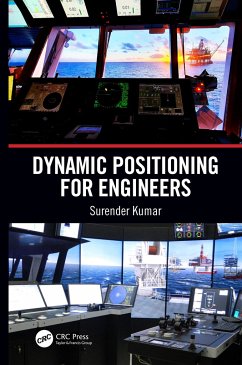 Dynamic Positioning for Engineers - Kumar, Surender