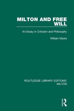 Milton and Free Will - Myers, William