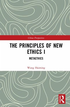 The Principles of New Ethics I - Haiming, Wang