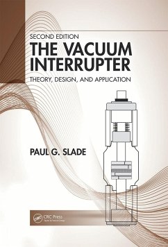 The Vacuum Interrupter - Slade, Paul G