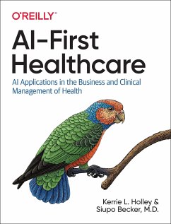 AI-First Healthcare - Holley, Kerrie; Becker, Siupo