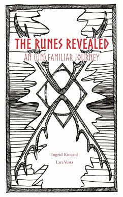 The Runes Revealed - Kincaid, Ingrid