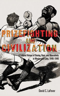 Prizefighting and Civilization - Lafevor, David C