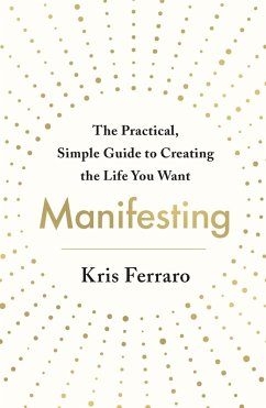 Manifesting (eBook, ePUB) - Ferraro, Kris