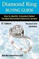 Diamond Ring Buying Guide: 8th Edition - Newman, Renee