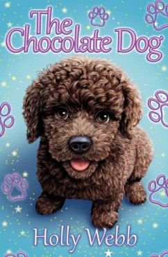 The Chocolate Dog NE - Webb, Holly