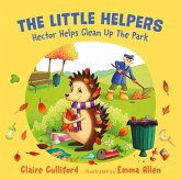 The Little Helpers: Hector Helps Clean Up the Park The Little Helpers: Hector Helps Clean Up the Park
