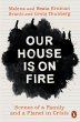 Our House is on Fire - Bild 1