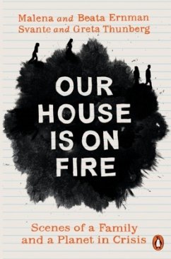 Our House is on Fire - Ernman, Malena;Thunberg, Greta;Ernman, Beata