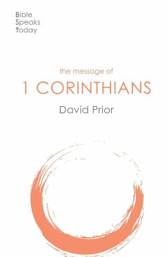 The Message of 1 Corinthians - Prior, David