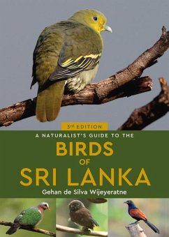 A Naturalist's Guide to the Birds of Sri Lanka - de Silva Wijeyeratne, Gehan
