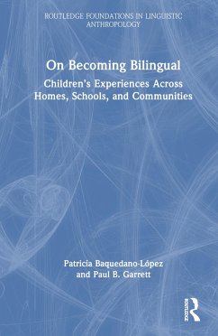 On Becoming Bilingual - Baquedano-López, Patricia; Garrett, Paul B